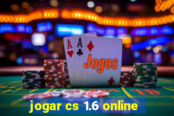 jogar cs 1.6 online